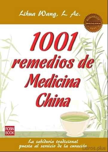 Descargar gratis ebook 1001 REMEDIOS DE MEDICINA CHINA en epub