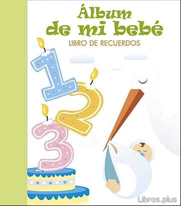 Descargar gratis ebook ALBUM DE MI BEBE: LIBRO DE RECUERDO (VERDE) en epub