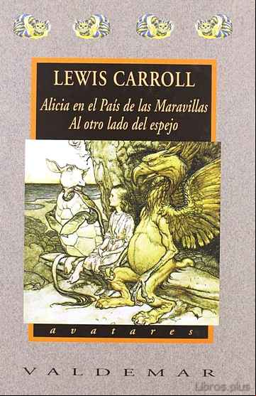 Descargar ebook ALICIA EN EL PAIS DE LAS MARAVILLAS. AL OTRO LADO DEL ESPEJO