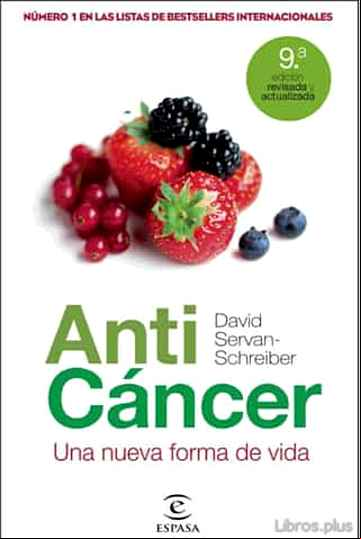Descargar gratis ebook ANTICANCER: UNA NUEVA FORMA DE VIDA en epub