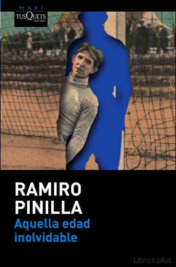 Descargar ebook AQUELLA EDAD INOLVIDABLE