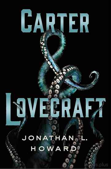 Descargar gratis ebook CARTER & LOVECRAFT en epub