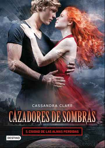 Descargar ebook CAZADORES DE SOMBRAS 5: CIUDAD DE LAS ALMAS PERDIDAS