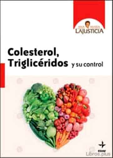 Descargar gratis ebook COLESTEROL, TRIGLICERIDOS Y SU CONTROL en epub