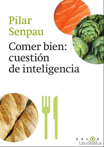 Descargar gratis ebook COMER BIEN, CUESTION DE INTELIGENCIA en epub