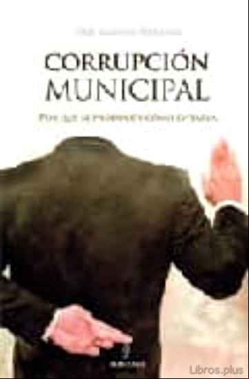 Descargar gratis ebook CORRUPCION MUNICIPAL en epub