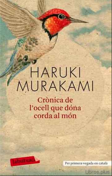 Descargar ebook CRONICA DE L OCELL QUE DONA CORDA AL MON