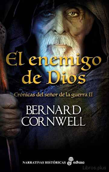 Descargar gratis ebook CRÓNICAS DEL SEÑOR DE LA GUERRA II: EL ENEMIGO DE DIOS en epub