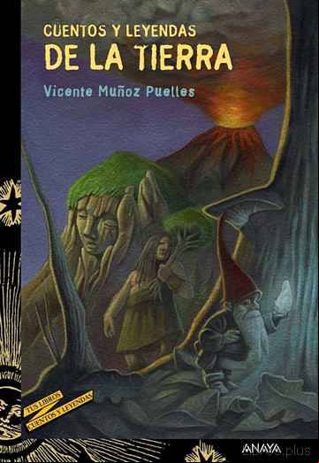 Descargar gratis ebook CUENTOS Y LEYENDAS DE LA TIERRA en epub