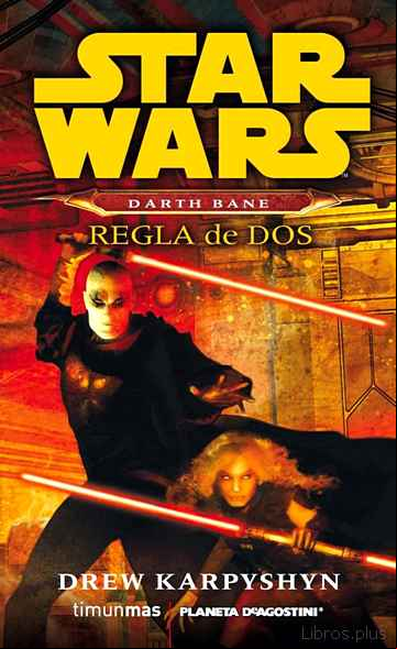 Descargar gratis ebook DARTH BANE REGLA DE DIOS en epub
