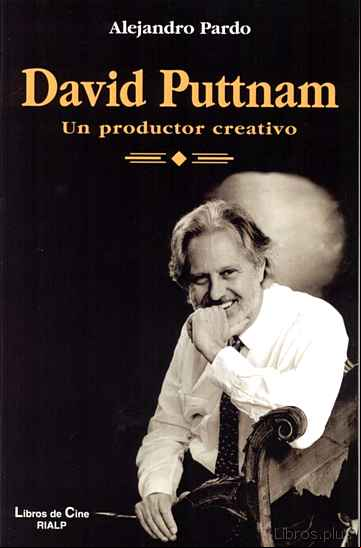 Descargar gratis ebook DAVID PUTTNAM: UN PRODUCTOR CREATIVO en epub