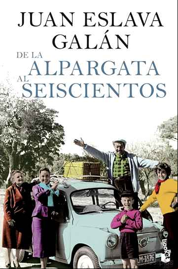 Descargar ebook DE LA ALPARGATA AL SEISCIENTOS