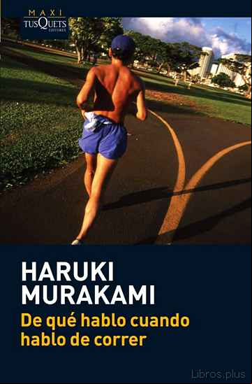 Descargar ebook DE QUE HABLO CUANDO HABLO DE CORRER