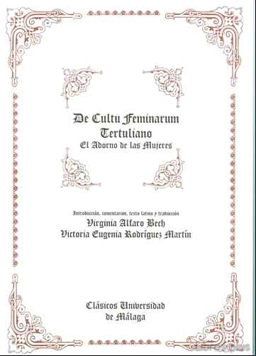 Descargar ebook DE TULTU FEMINARUM TERTULIANO= EL ADORNO DE LAS MUJERES