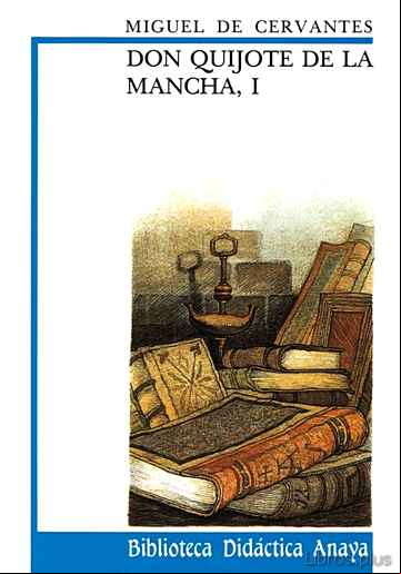 Descargar gratis ebook DON QUIJOTE DE LA MANCHA (T.1) en epub