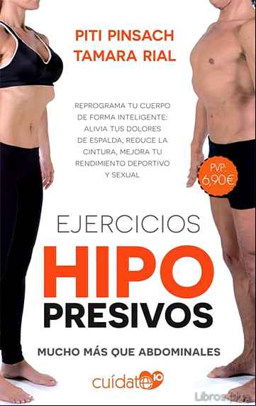 Descargar gratis ebook EJERCICIOS HIPOPRESIVOS: REPROGRAMA TU CUERPO DE FORMA INTELIGEN- TE en epub