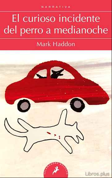 Descargar gratis ebook EL CURIOSO INCIDENTE DEL PERRO A MEDIANOCHE en epub