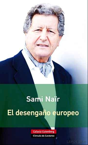 Descargar ebook EL DESENGAÑO EUROPEO