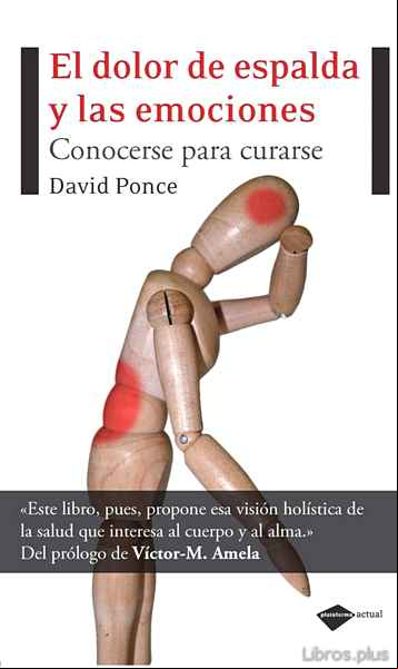 Descargar gratis ebook EL DOLOR DE ESPALDA Y LAS EMOCIONES: CONOCERSE PARA CURARSE en epub