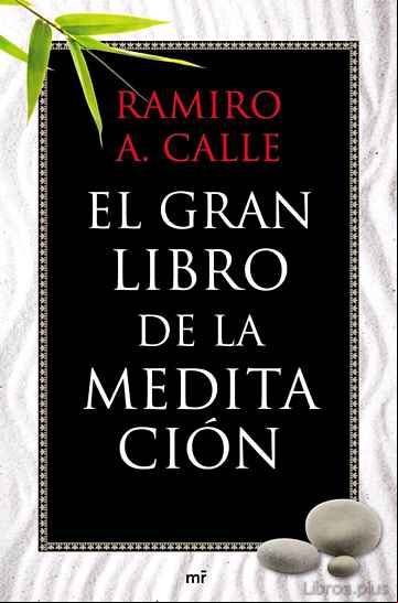 Descargar gratis ebook EL GRAN LIBRO DE LA MEDITACION en epub