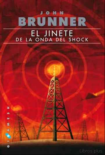 Descargar gratis ebook EL JINETE DE LA ONDA DEL SHOCK en epub