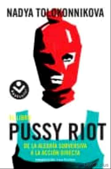 Descargar gratis ebook EL LIBRO PUSSY RIOT en epub