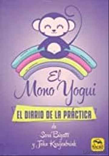Descargar gratis ebook EL MONO YOGUI: EL DIARIO DE LA PRACTICA en epub
