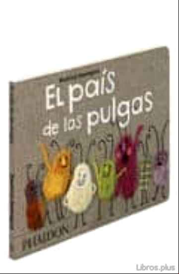 Descargar gratis ebook EL PAIS DE LAS PULGAS en epub