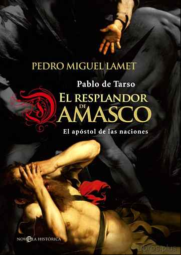 Descargar gratis ebook EL RESPLANDOR DE DAMASCO en epub