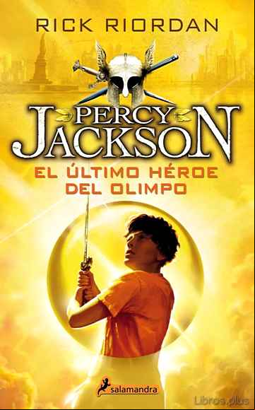 Descargar ebook EL ULTIMO HEROE DEL OLIMPO (PERCY JACKSON Y LOS DIOSES DEL OLIMPO V)