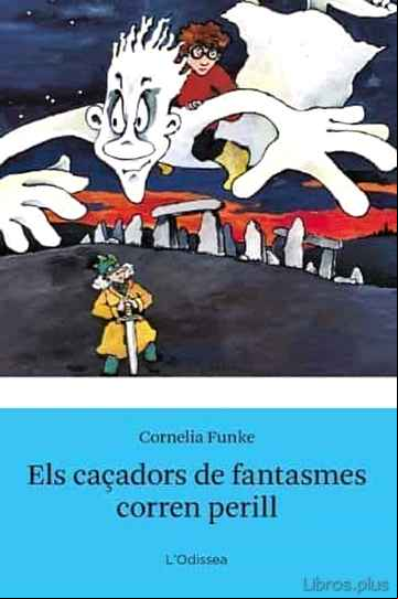 Descargar ebook ELS CAÇADORS DE FANTASMES CORREN PERILL