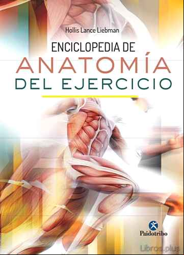 Descargar gratis ebook ENCICLOPEDIA DE ANATOMÍA DEL EJERCICIO en epub
