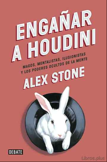 Descargar gratis ebook ENGAÑAR A HOUDINI en epub