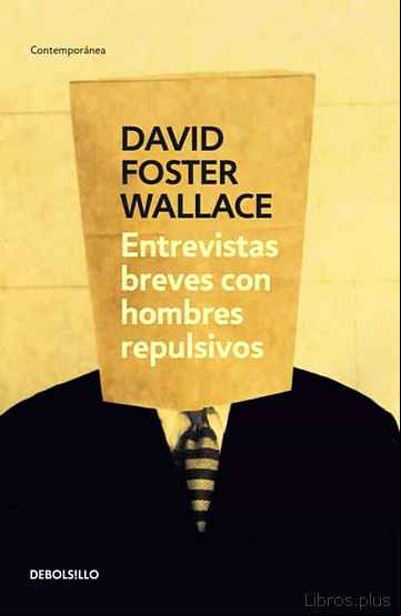 Descargar gratis ebook ENTREVISTAS BREVES CON HOMBRES REPULSIVOS en epub