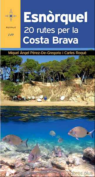 Descargar gratis ebook ESNORQUEL 20 RUTES PER LA COSTA BRAVA en epub