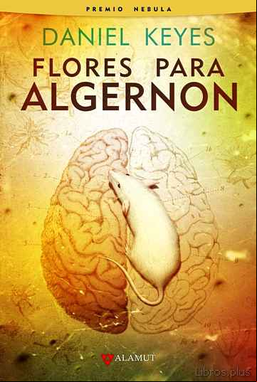 Descargar gratis ebook FLORES PARA ALGERNON en epub