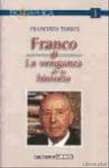 Descargar ebook FRANCO O LA VENGANZA DE LA HISTORIA