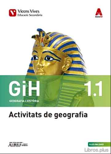 Descargar ebook GIH 1. ILLES BALEARS. GEOGRAFIA I HISTÒRIA. ACTIVITATS 1 I 2. (AULA 3D) 1º ESO BALEARES SOCIALES CATALA