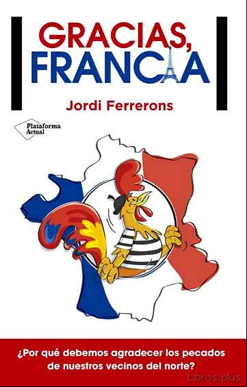 Descargar gratis ebook GRACIAS, FRANCIA en epub