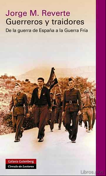 Descargar gratis ebook GUERREROS Y TRAIDORES en epub
