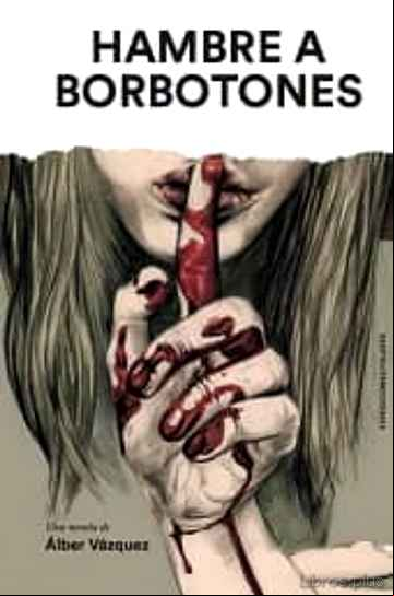 Descargar ebook HAMBRE A BORBOTONES