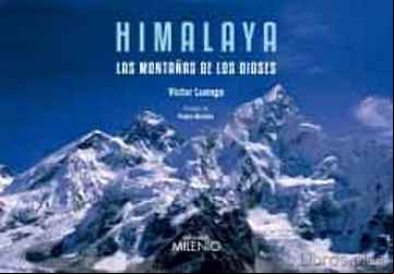 Descargar gratis ebook HIMALAYA: LAS MONTAÑAS DE LOS DIOSES en epub