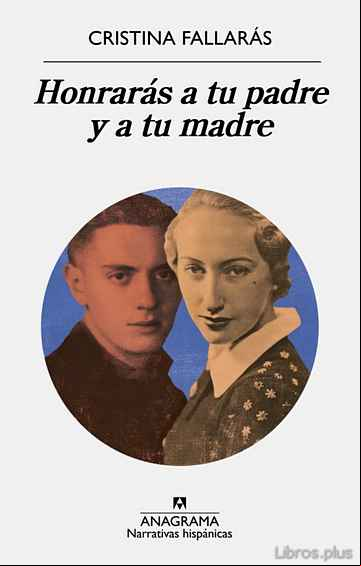 Descargar ebook HONRARÁS A TU PADRE Y A TU MADRE
