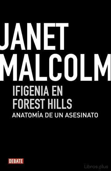 Descargar gratis ebook IFIGENIA EN FOREST HILLS: ANATOMIA DE UN HOMICIDIO en epub