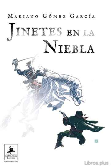 Descargar gratis ebook JINETES EN LA NIEBLA en epub