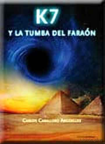 Descargar gratis ebook K7 Y LA TUMBA DEL FARAON en epub