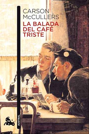 Descargar gratis ebook LA BALADA DEL CAFE TRISTE en epub