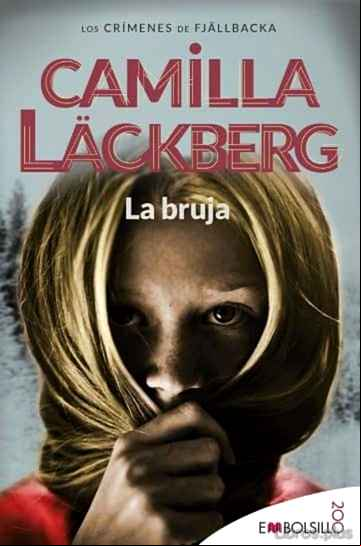 Descargar ebook LA BRUJA (SERIE FJÄLLBACKA 10)