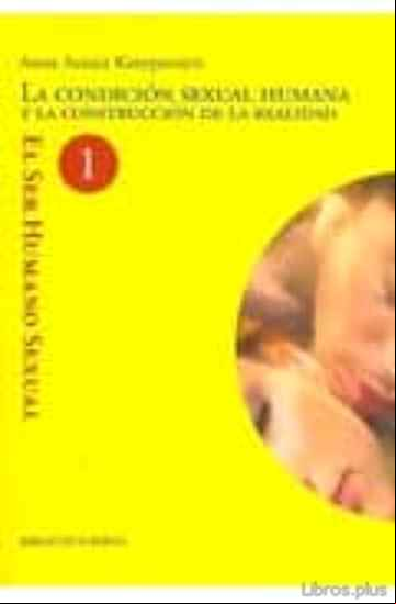 Descargar gratis ebook LA CONDICION SEXUAL HUMANA Y LA CONSTRUCCION DE LA REALIDAD en epub
