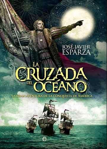 Descargar ebook LA CRUZADA DEL OCÉANO